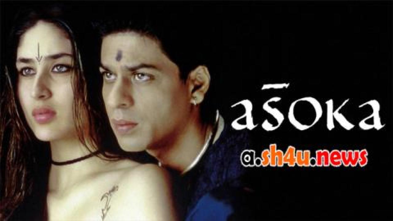 فيلم Aśoka 2001 مترجم - HD