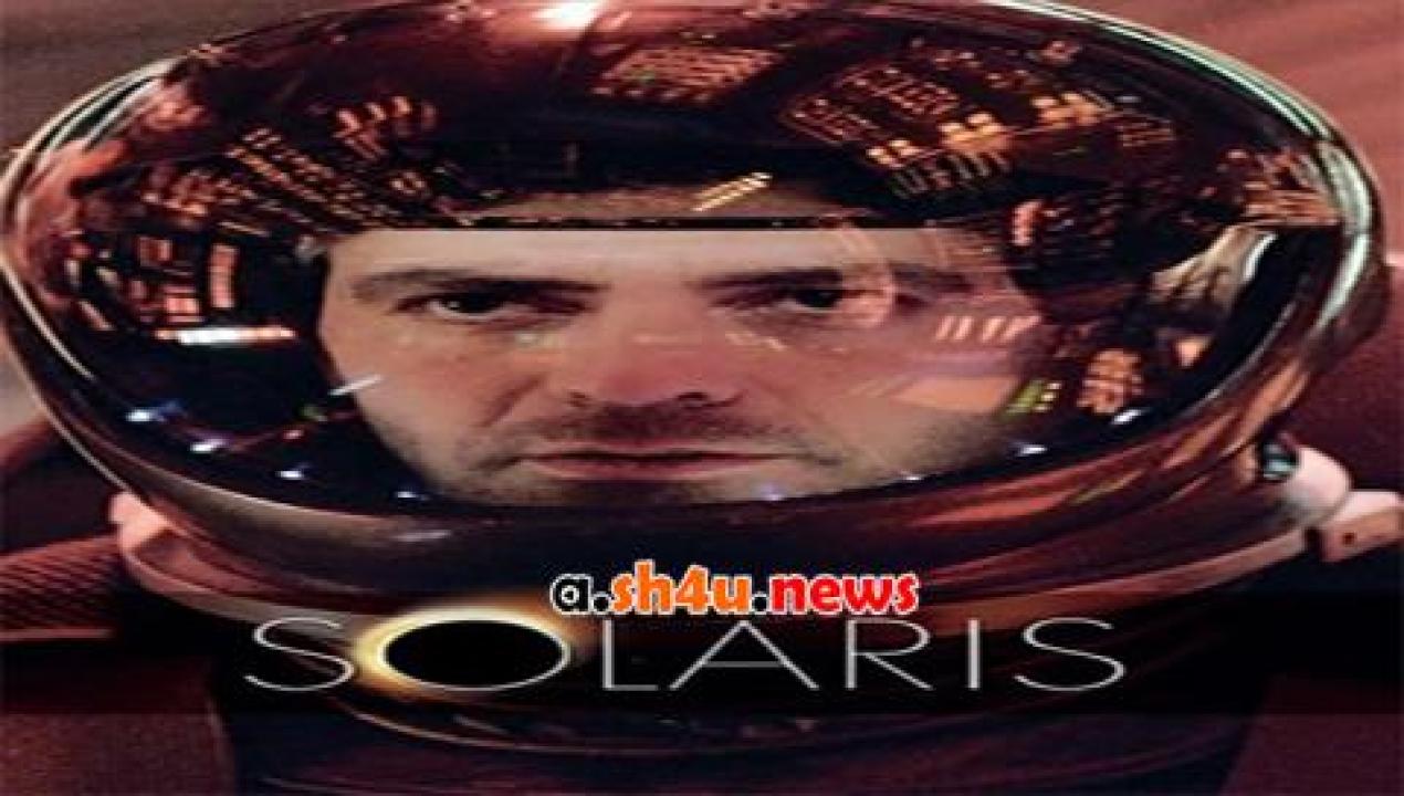 فيلم Solaris 2002 مترجم - HD