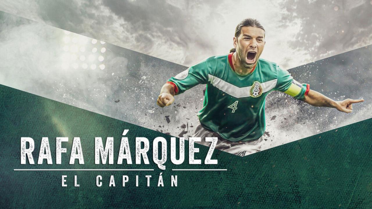 فيلم Rafa Márquez: El Capitán 2024 مترجم كامل HD