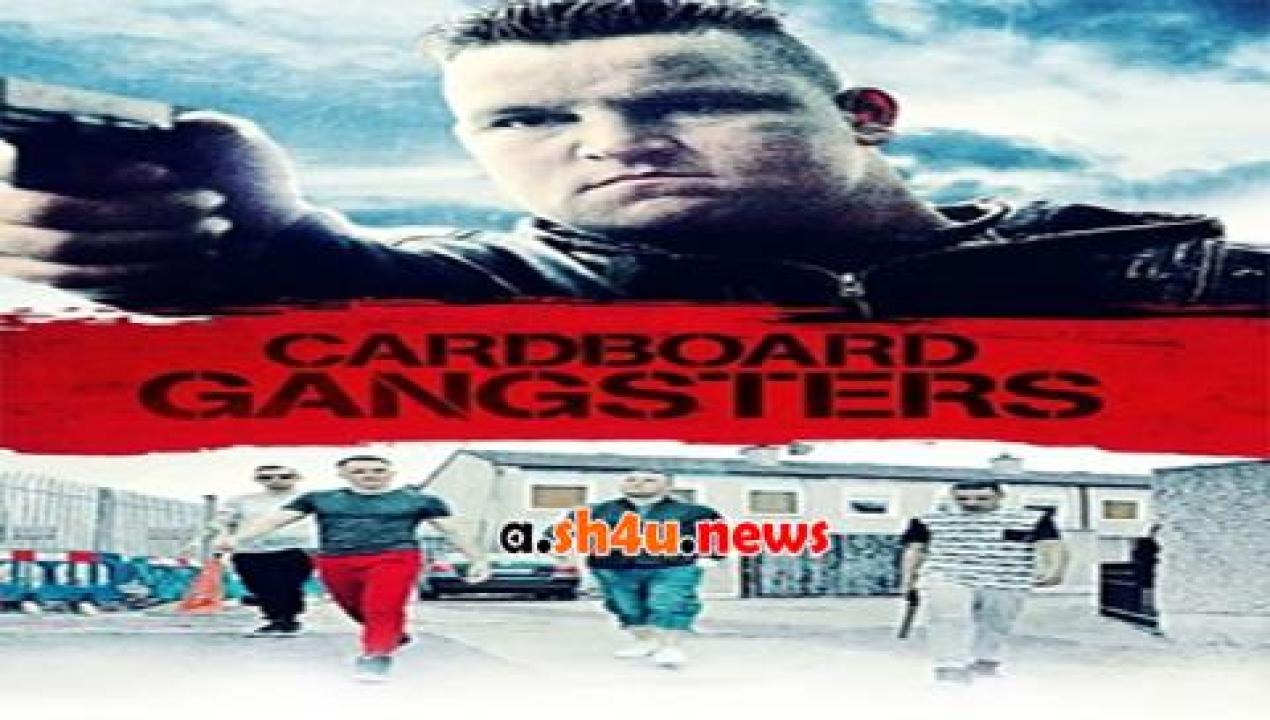 فيلم Cardboard gangsters 2016 مترجم - HD