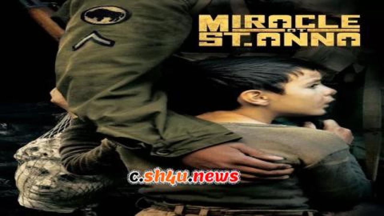 فيلم Miracle at St. Anna 2008 مترجم - HD