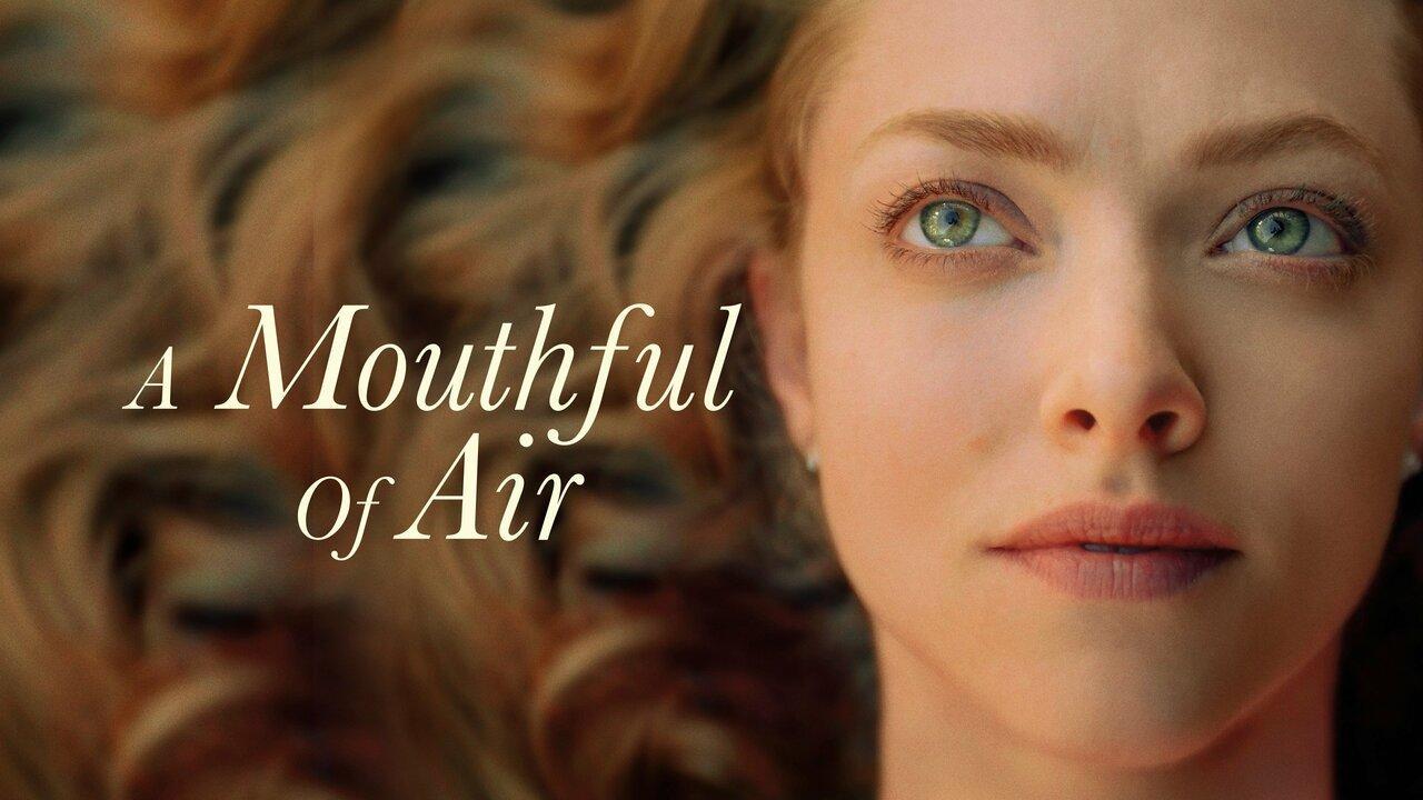 فيلم A Mouthful Of Air 2021 مترجم كامل HD