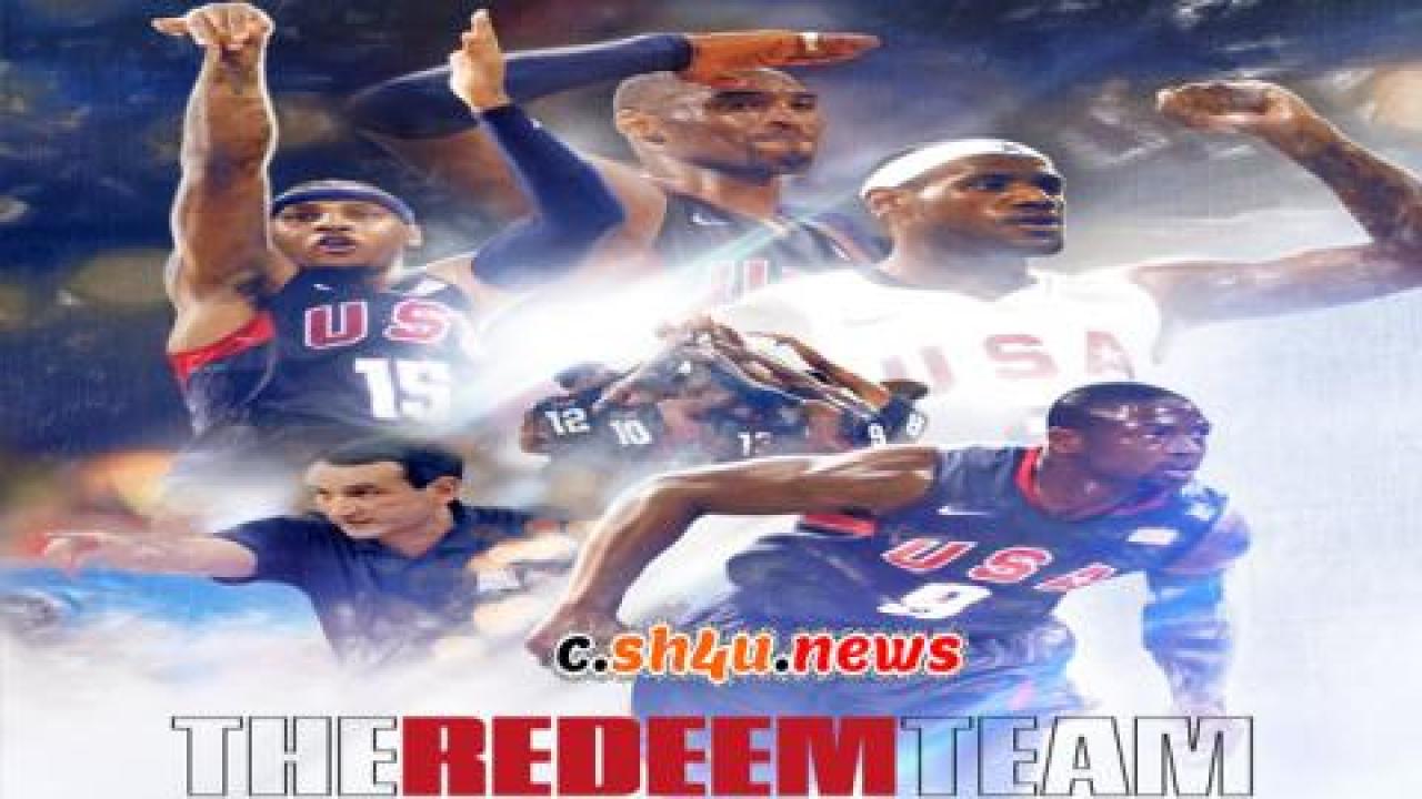 فيلم The Redeem Team 2022 مترجم - HD