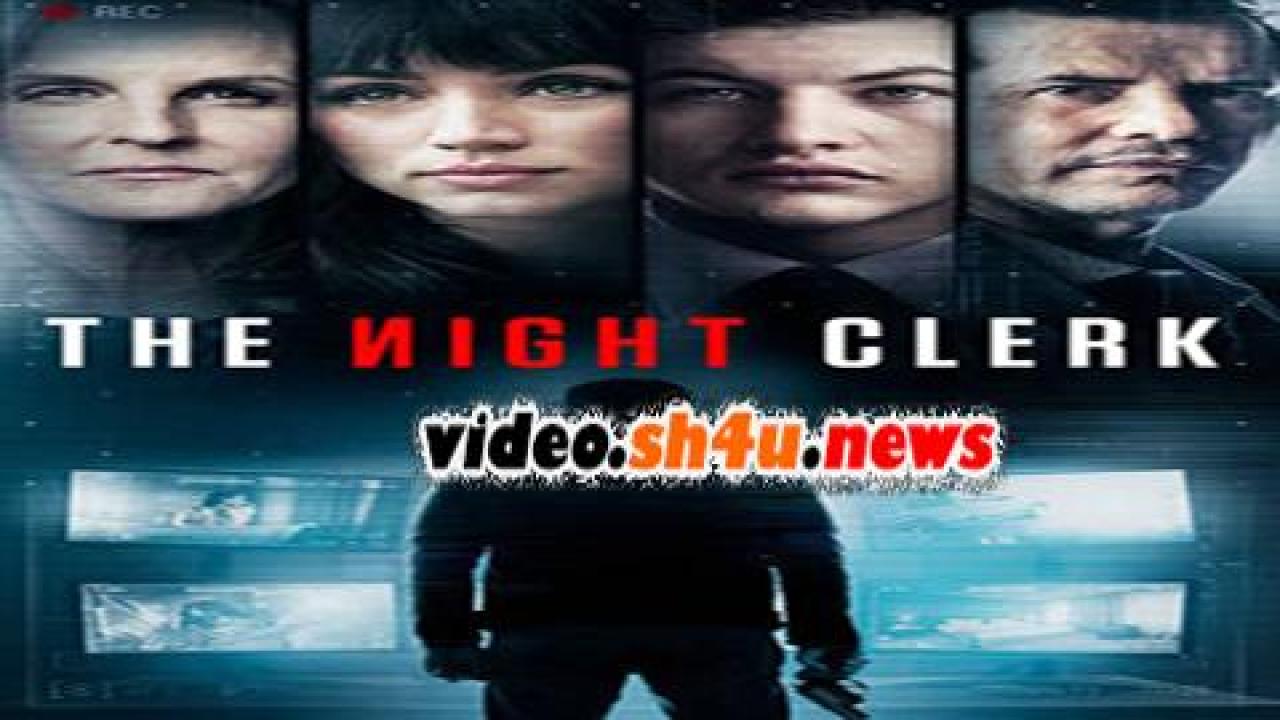 فيلم The Night Clerk 2020  مترجم - HD