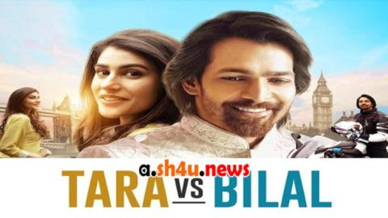 فيلم Tara vs Bilal 2022 مترجم - HD