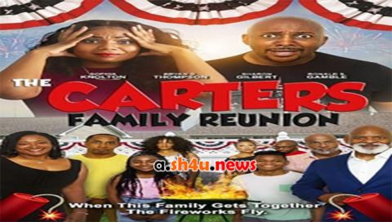 فيلم Carter Family Reunion 2021 مترجم - HD