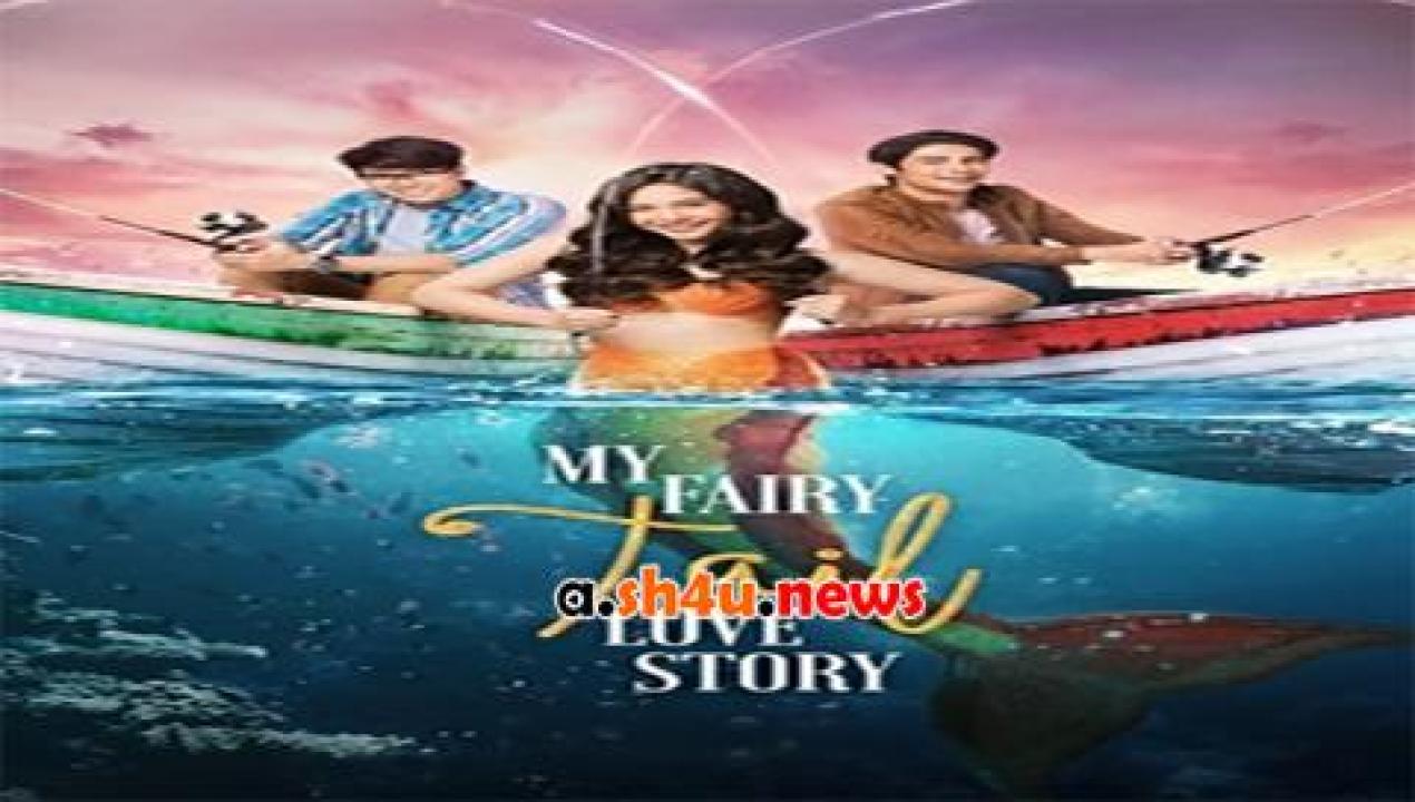 فيلم My Fairy Tail Love Story 2018 مترجم - HD