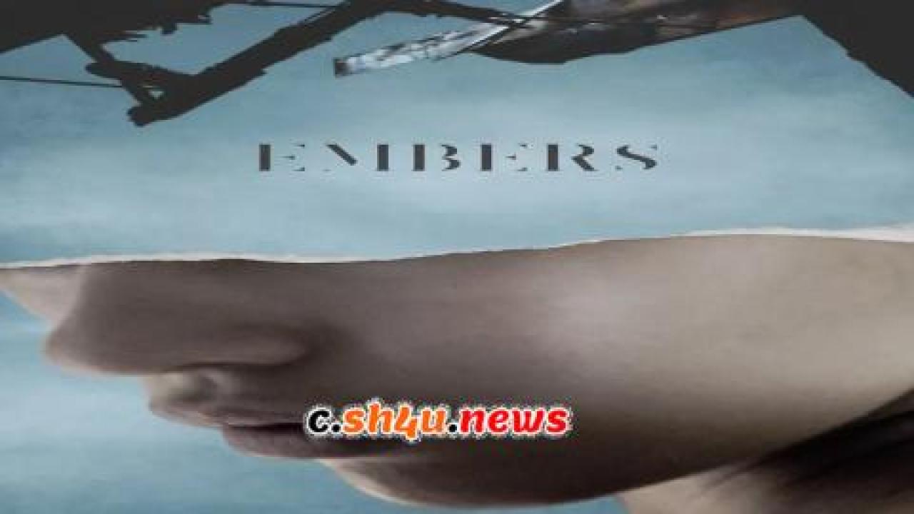 فيلم Embers 2015 مترجم - HD