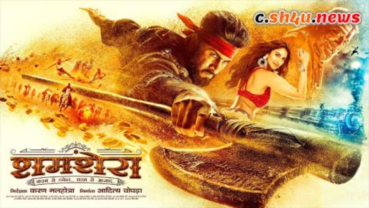 فيلم Shamshera 2022 مترجم - HD