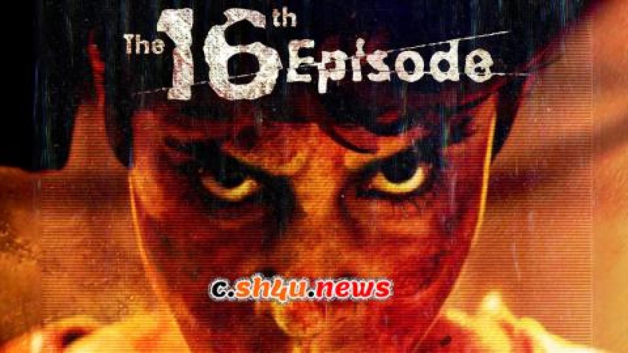 فيلم The 16th Episode 2019 مترجم - HD