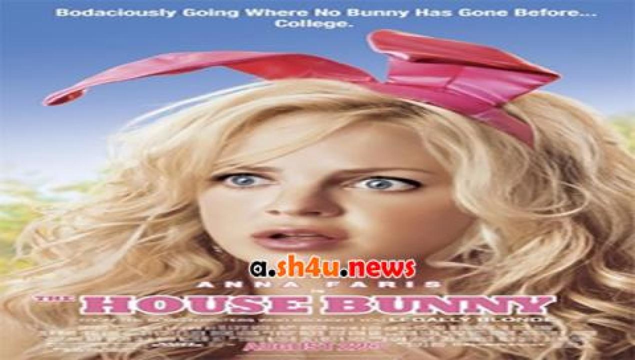 فيلم The House Bunny 2008 مترجم - HD