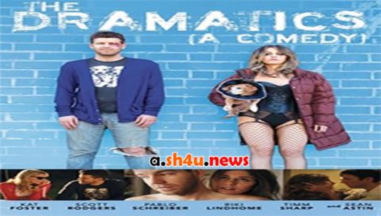 فيلم The Dramatics A Comedy 2015 مترجم - HD