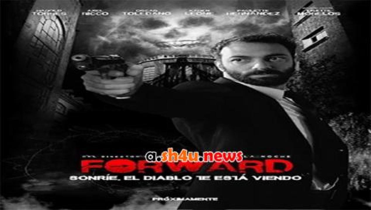 فيلم Forward 2016 مترجم - HD