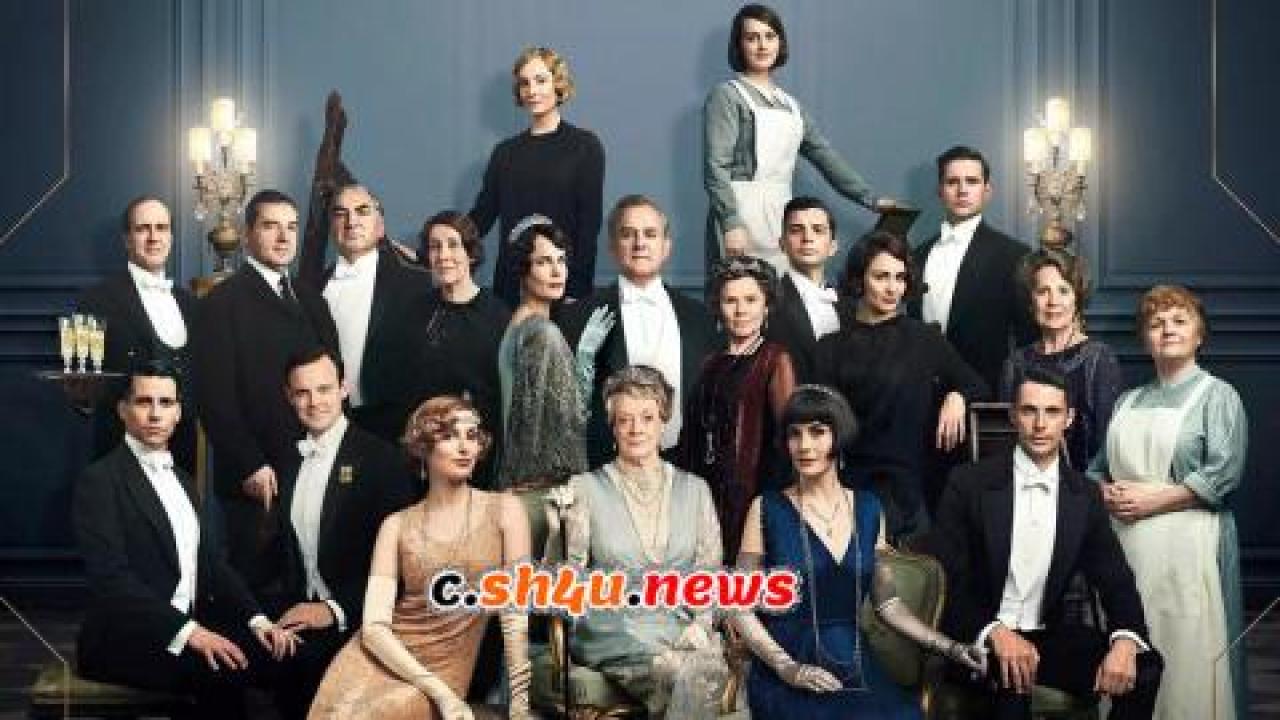 فيلم Downton Abbey 2019 مترجم - HD