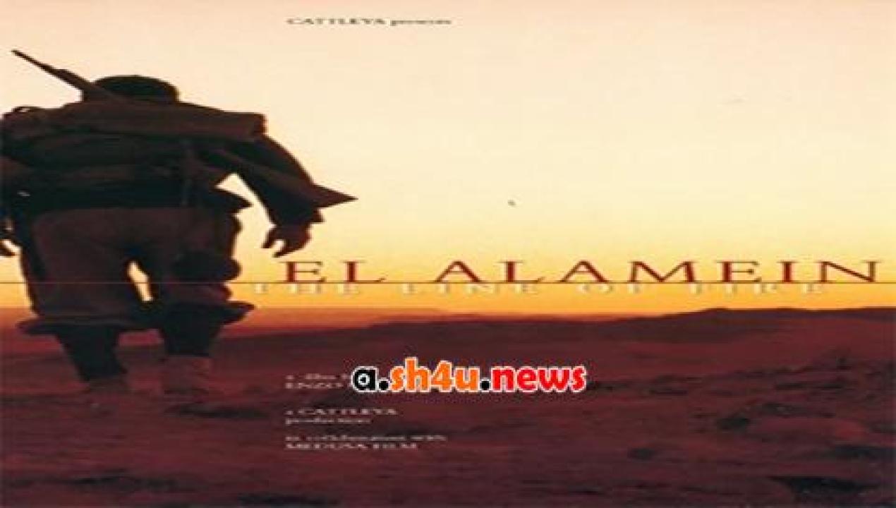 فيلم El Alamein 2002 مترجم - HD