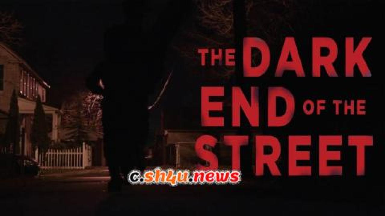 فيلم The Dark End of the Street 2020 مترجم - HD