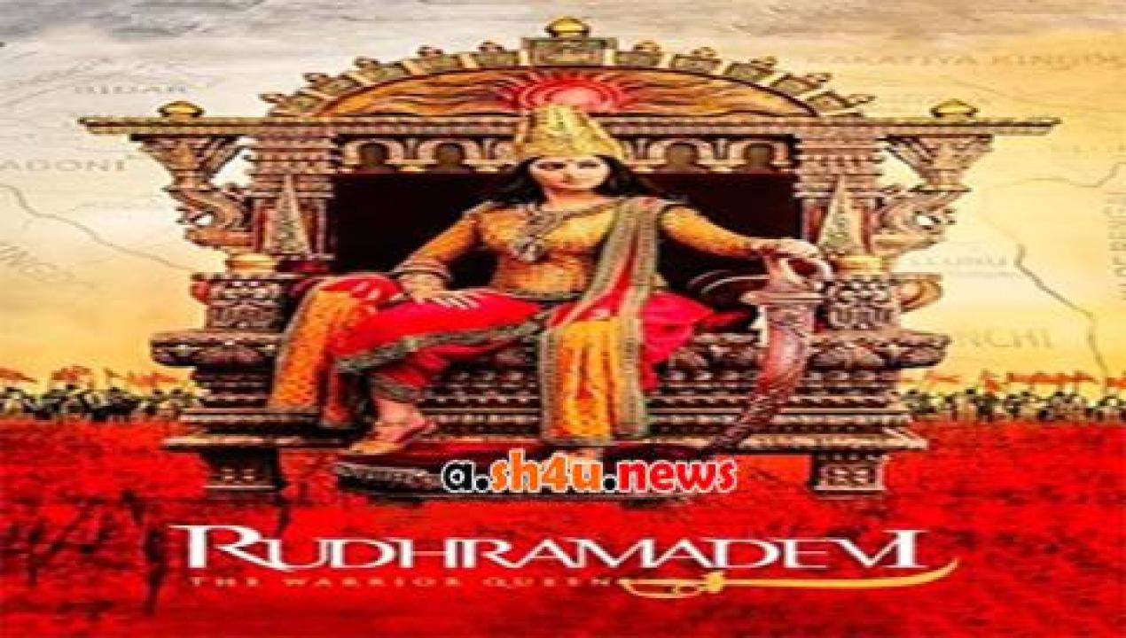 فيلم Rudhramadevi 2015 مترجم - HD