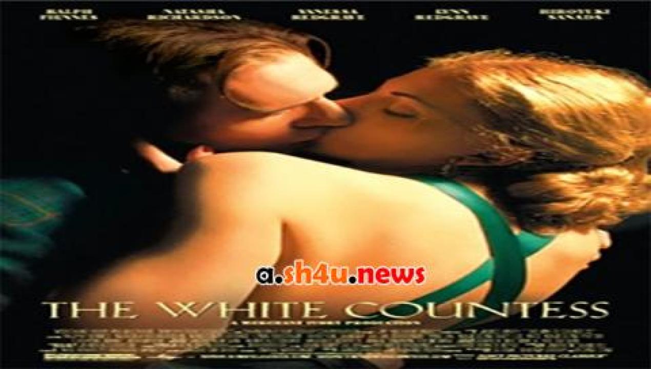 فيلم The White Countess 2005 مترجم - HD