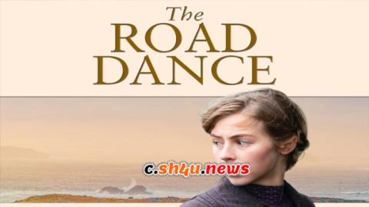 فيلم The Road Dance 2021 مترجم - HD