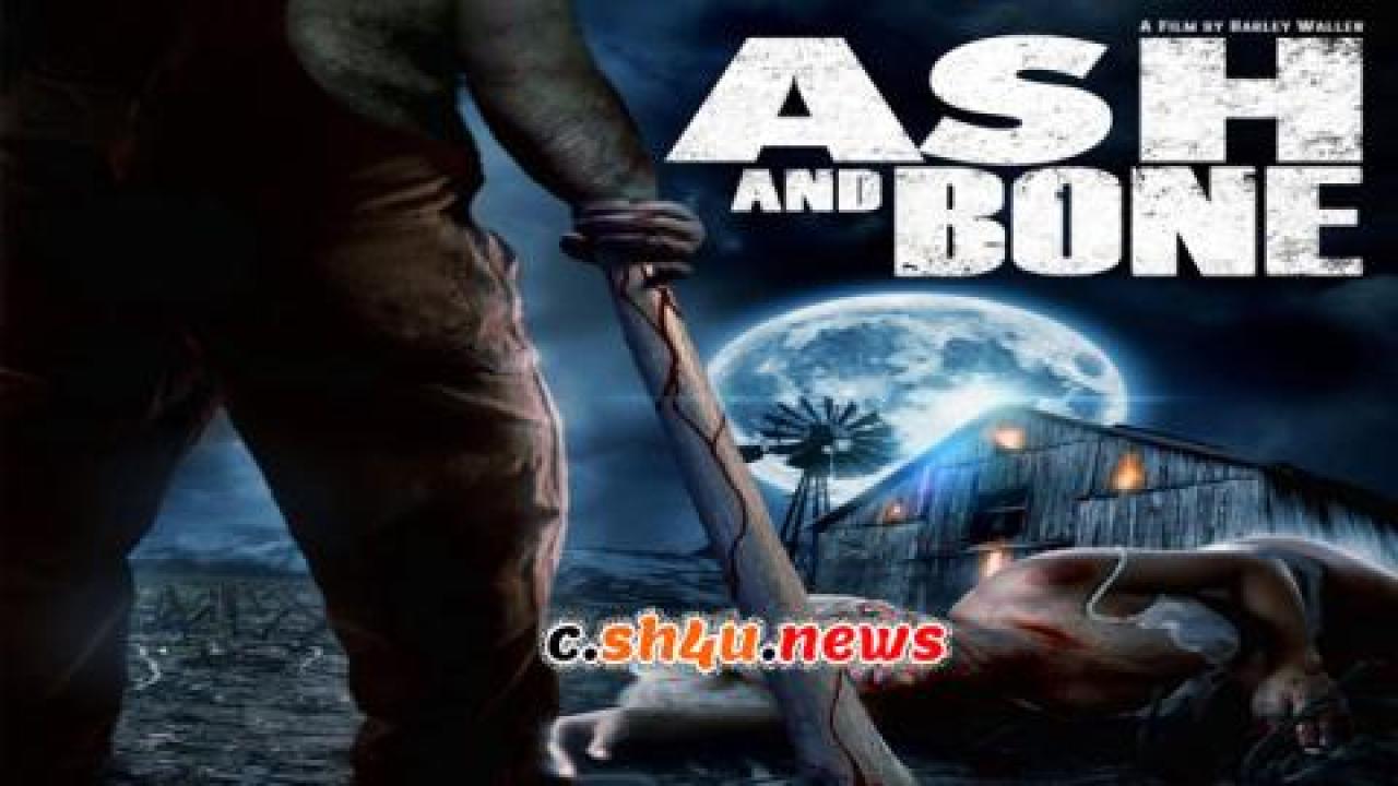 فيلم Ash and Bone 2022 مترجم - HD