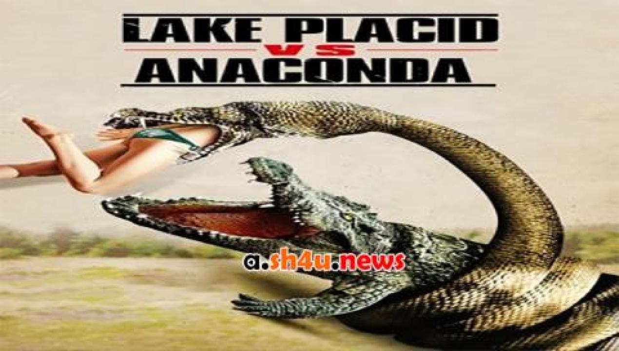 فيلم Lake Placid vs Anaconda 2015 مترجم - HD