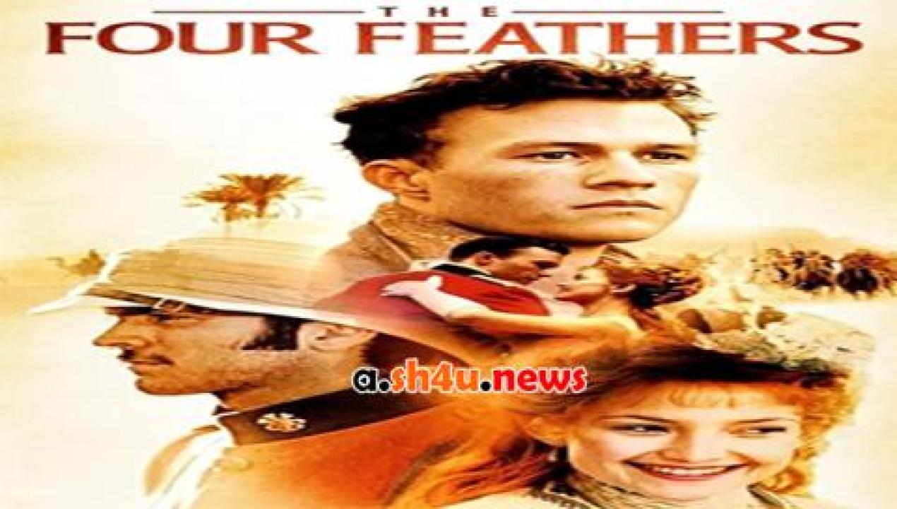 فيلم The Four Feathers 2002 مترجم - HD