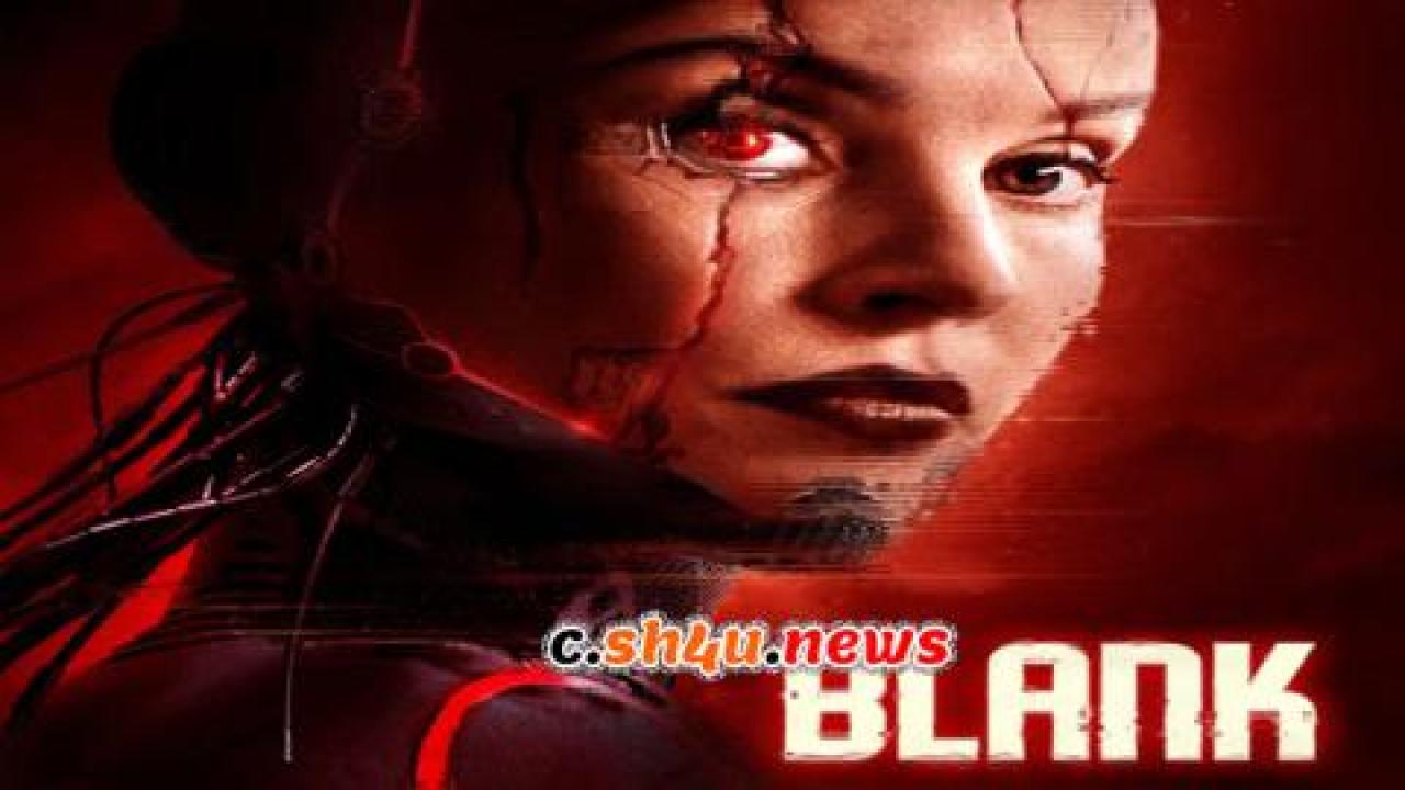 فيلم Blank 2022 مترجم - HD