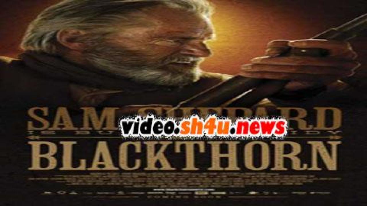 فيلم Blackthorn 2011 مترجم - HD