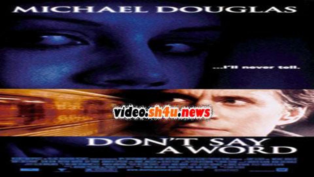 فيلم Dont Say A Word 2001 مترجم - HD