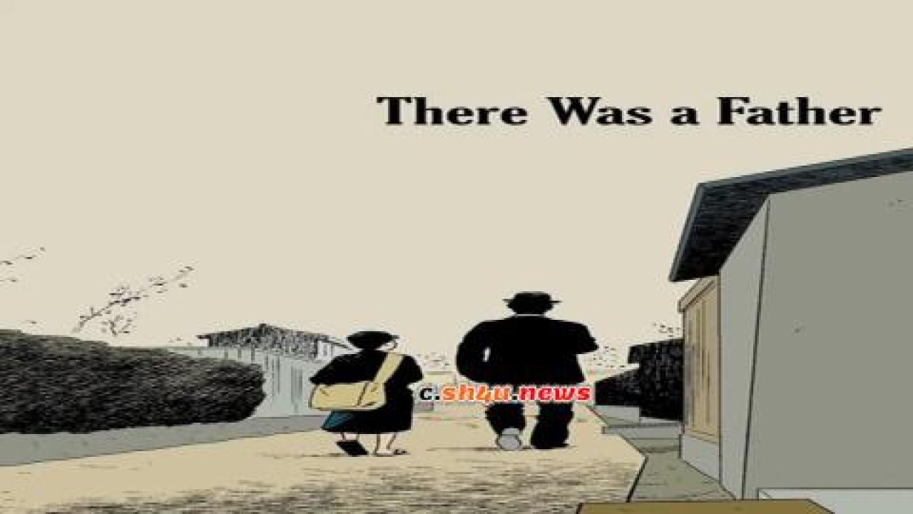 فيلم There Was a Father 1942 مترجم - HD