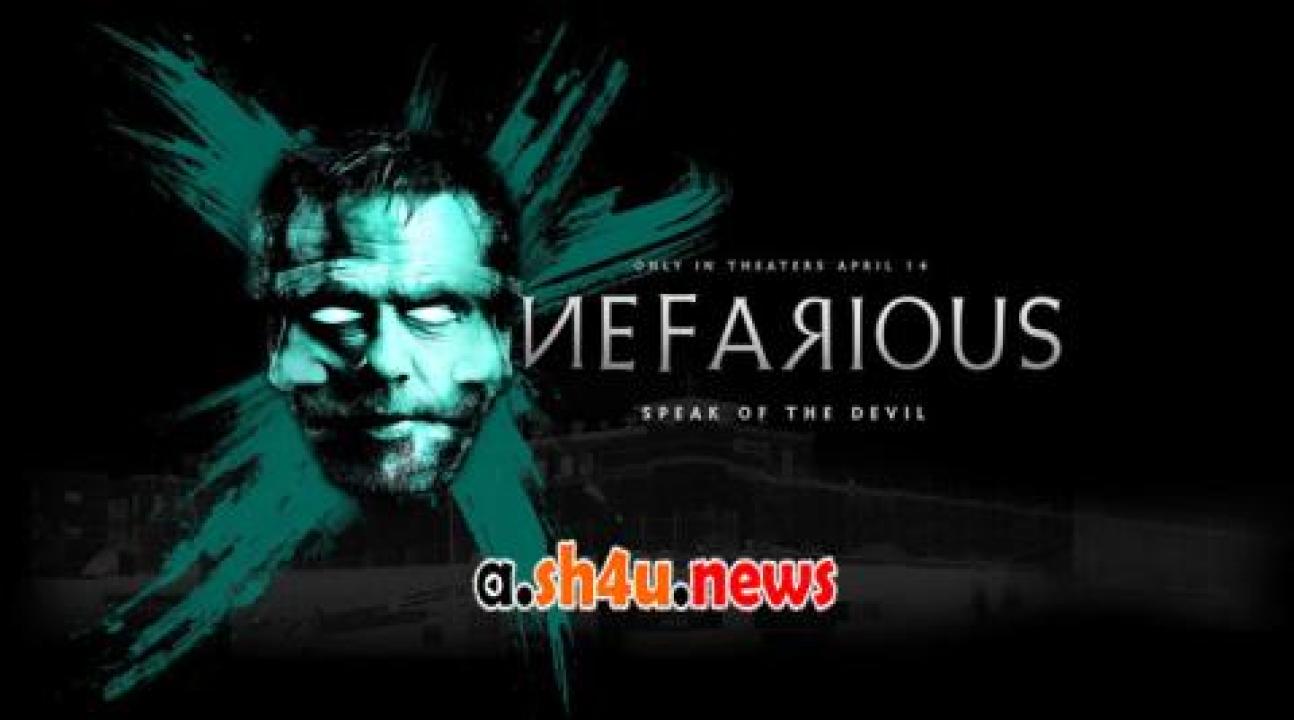 فيلم Nefarious مترجم - HD