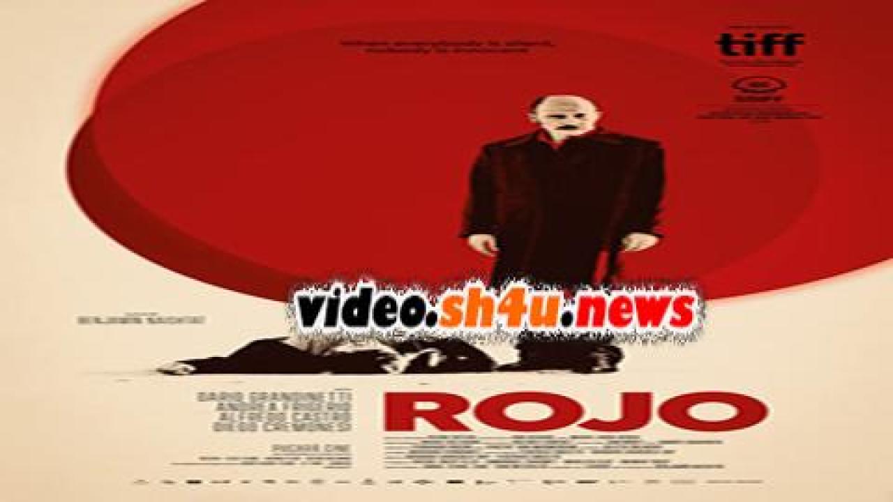 فيلم Rojo 2018 مترجم - HD