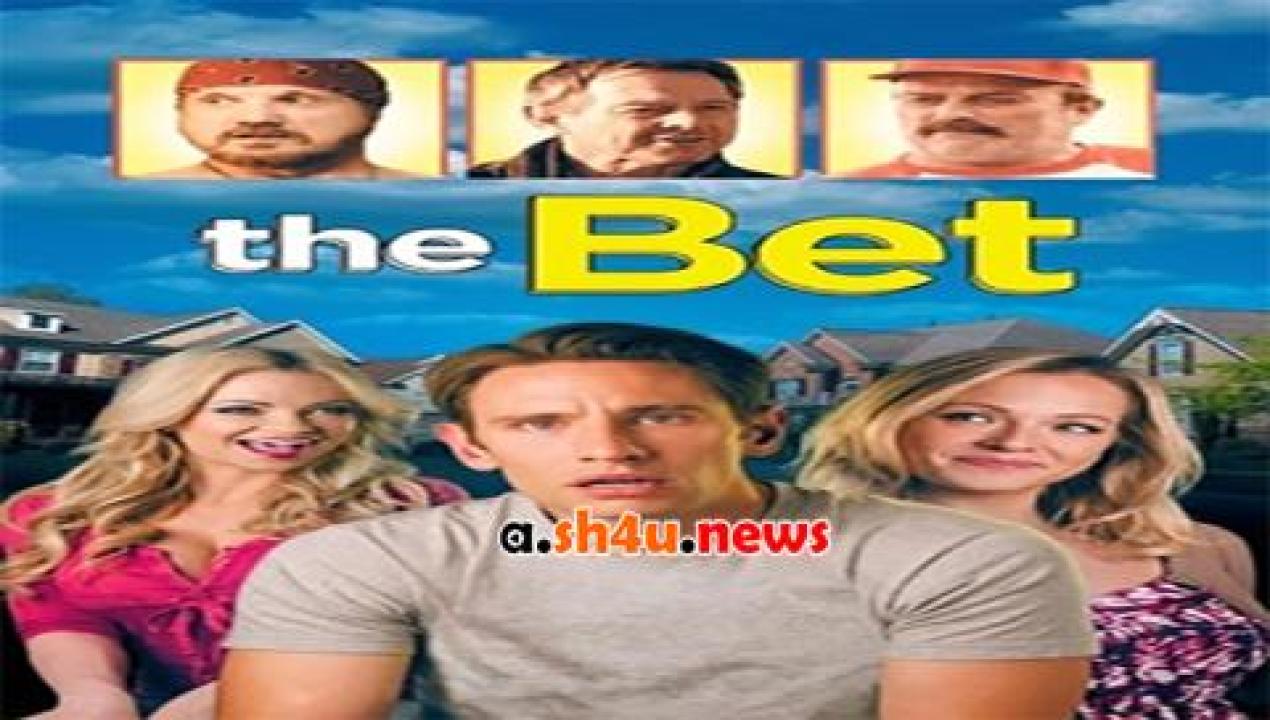 فيلم The Bet 2016 مترجم - HD