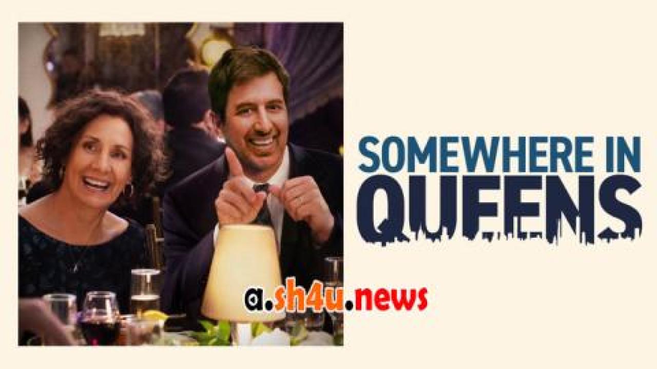 فيلم Somewhere in Queens 2023 مترجم - HD