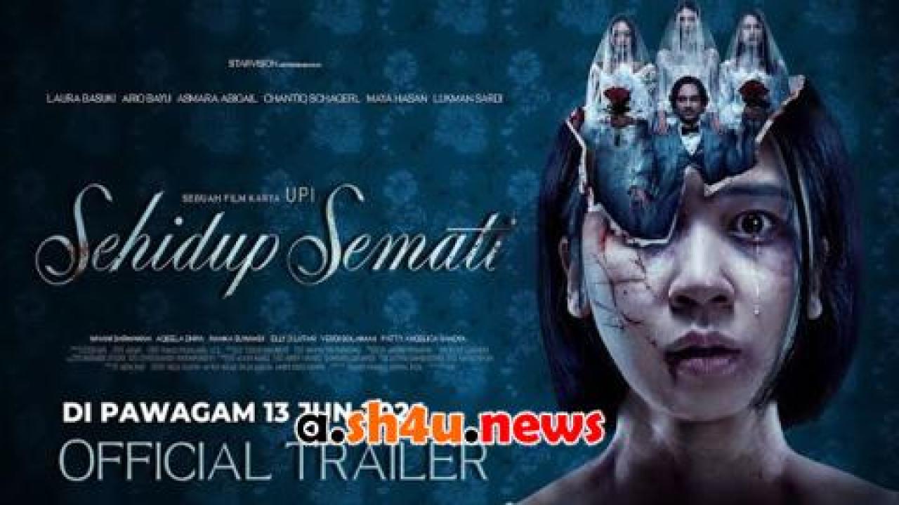 فيلم Sehidup Semati 2024 مترجم - HD