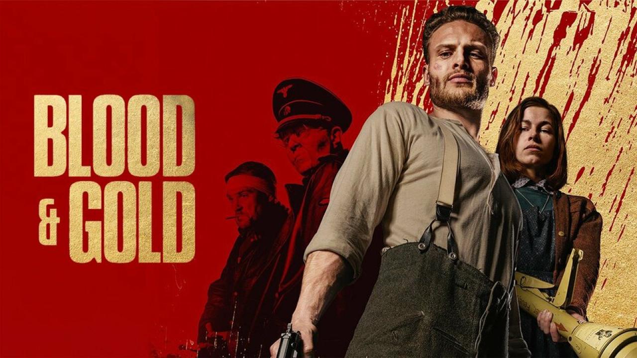 مشاهدة فيلم Blood & Gold 2023 مترجم HD