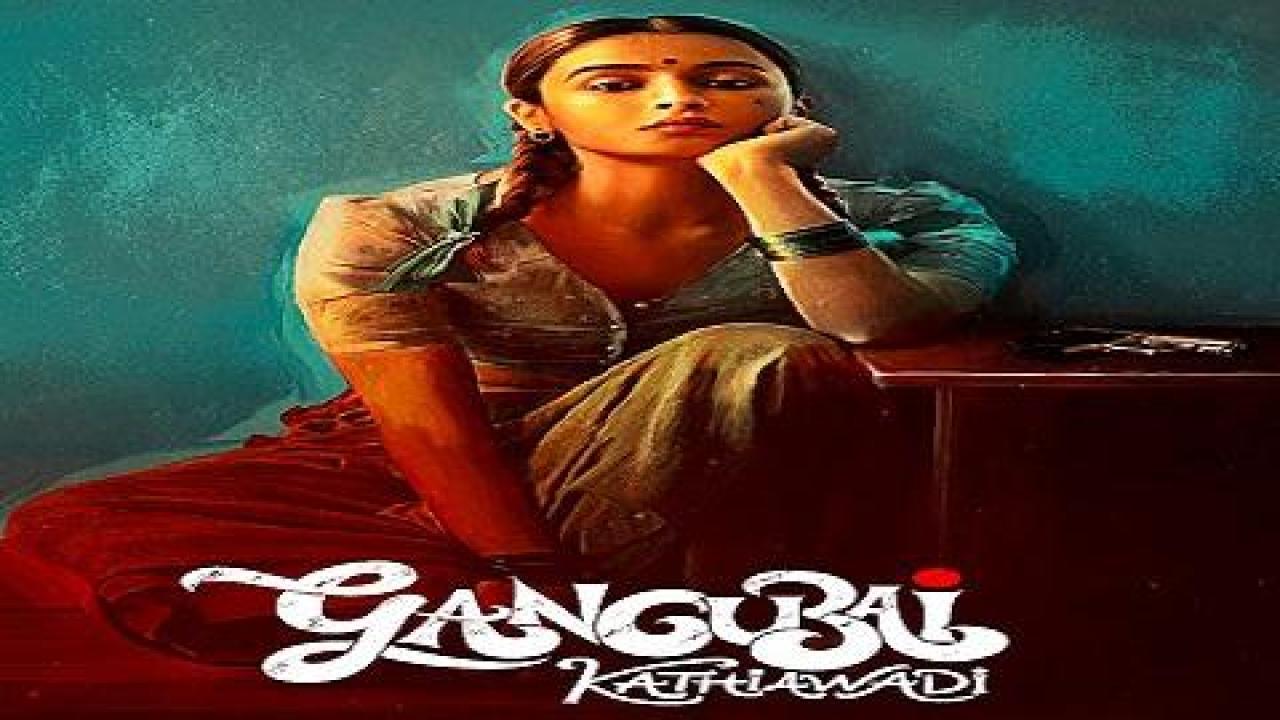 مشاهدة فيلم Gangubai Kathiawadi 2022 مترجم HD