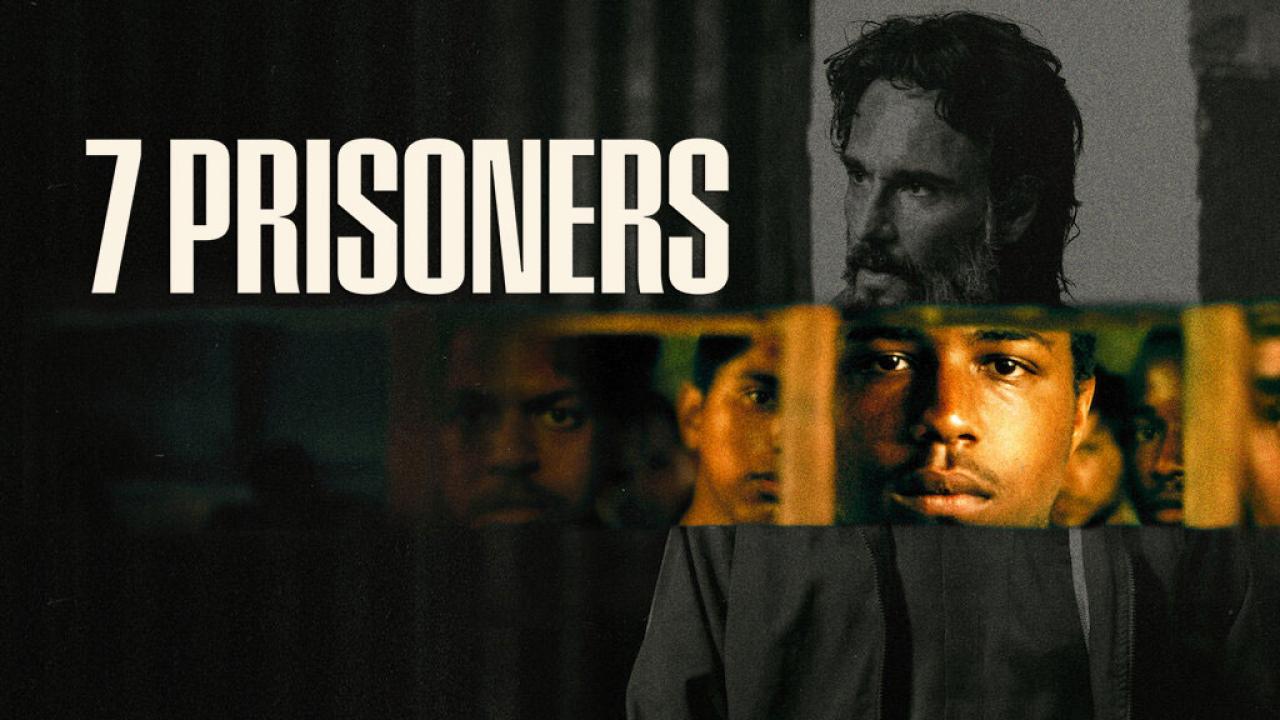 فيلم 7 Prisoners 2021 مترجم كامل HD