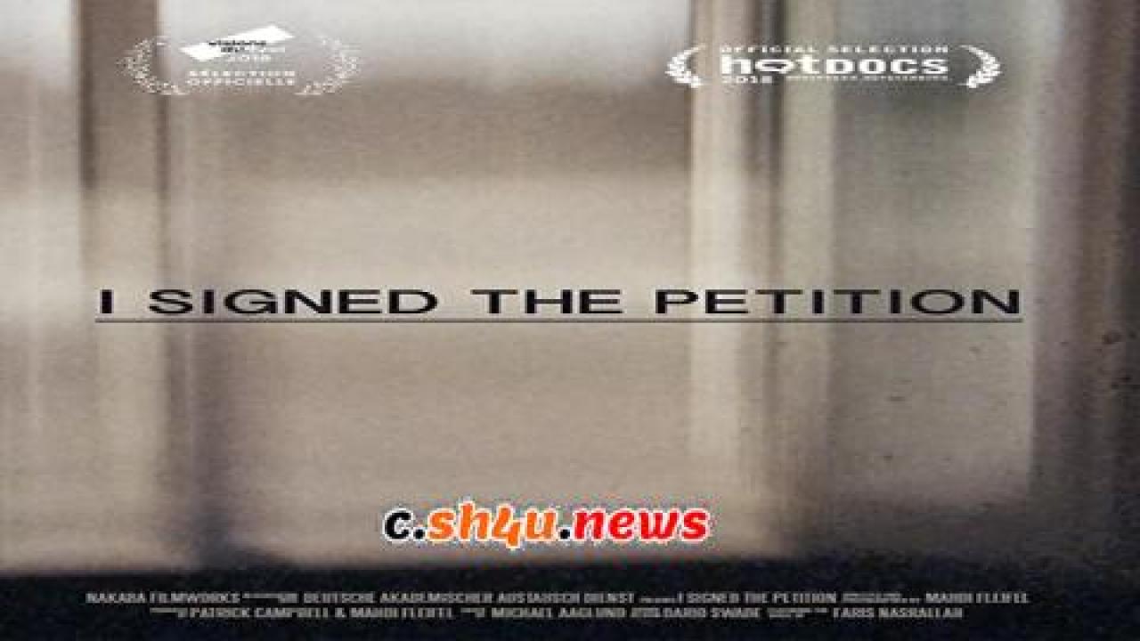 فيلم I Signed the Petition 2018 مترجم - HD