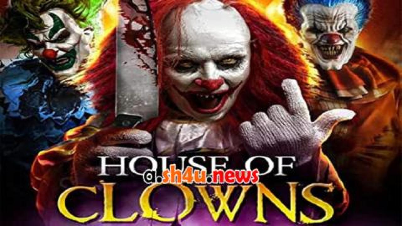 فيلم House of Clowns 2022 مترجم - HD