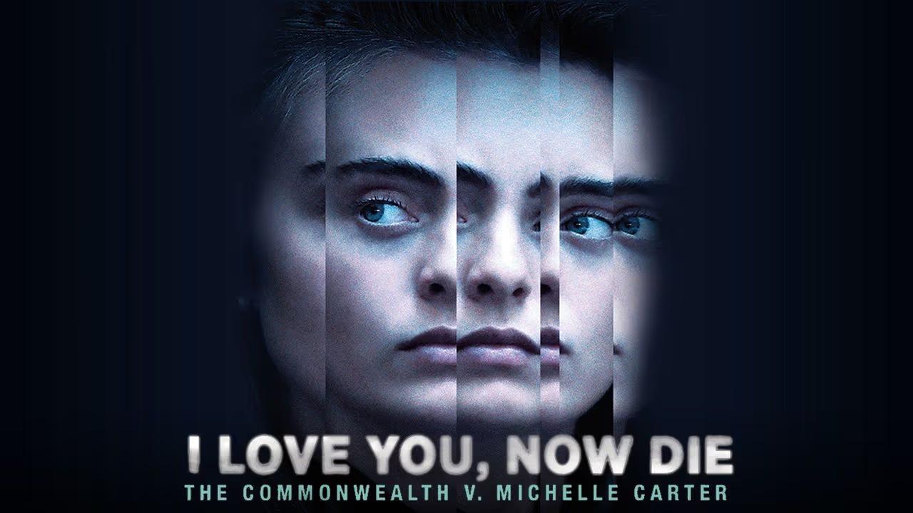 فيلم I Love You, Now Die: The Commonwealth v. Michelle Carter 2019 مترجم كامل HD