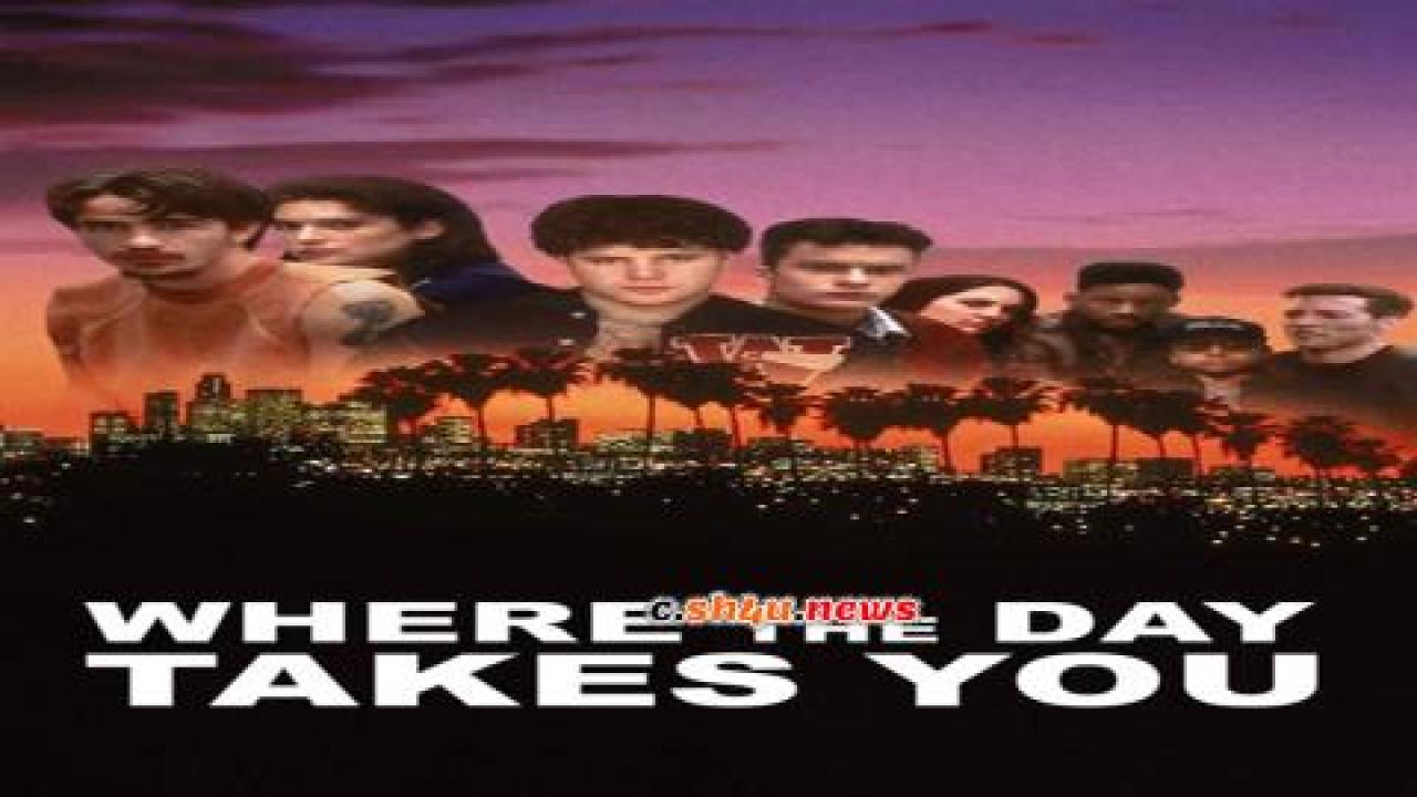 فيلم Where the Day Takes You 1992 مترجم - HD