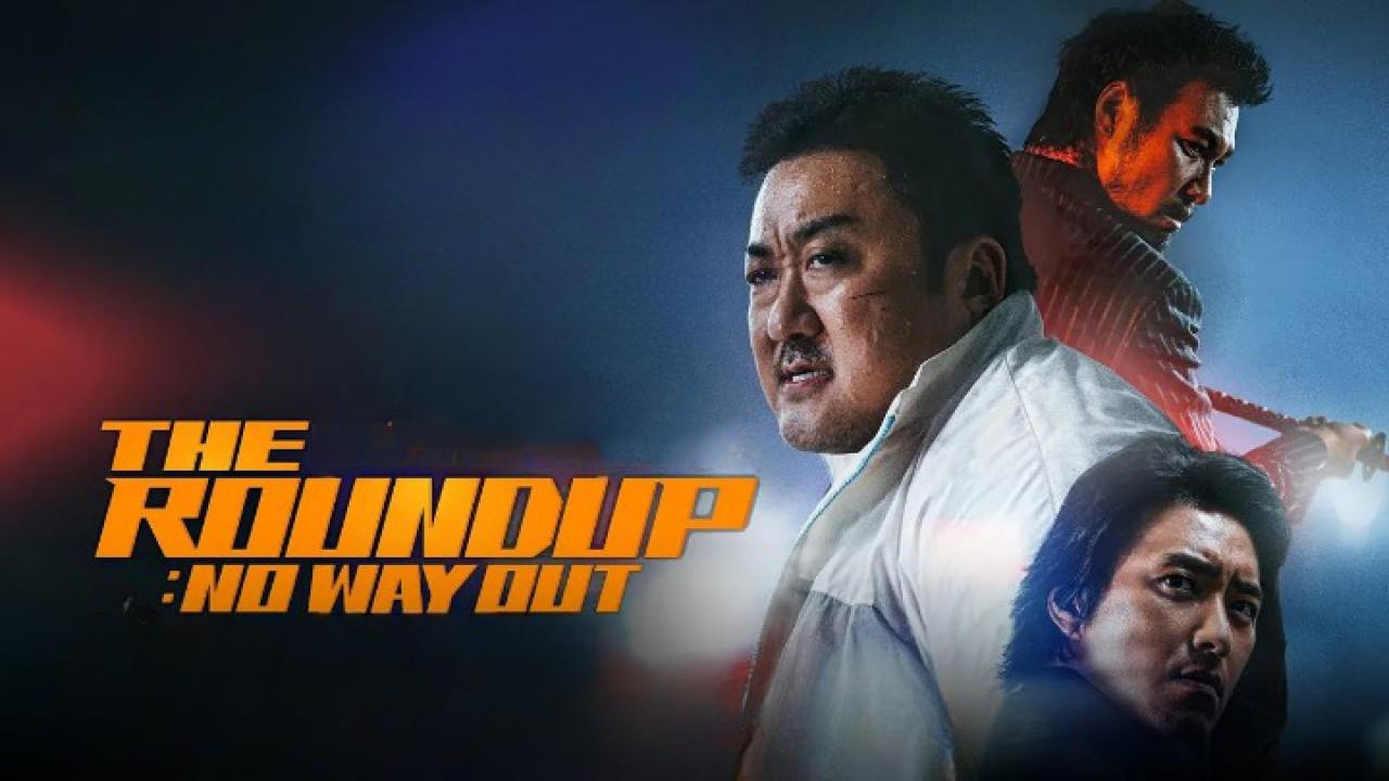 مشاهدة فيلم The Roundup: No Way Out 3 2023 مترجم