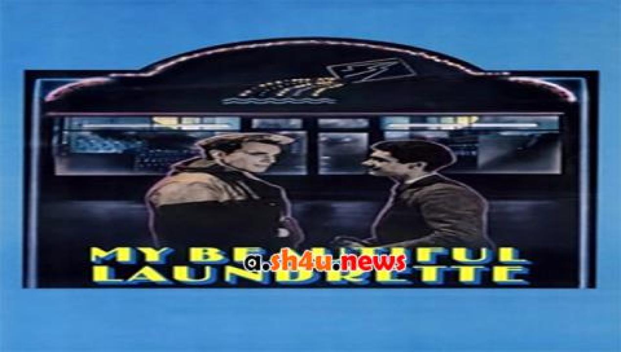 فيلم My Beautiful Laundrette 1985 مترجم - HD