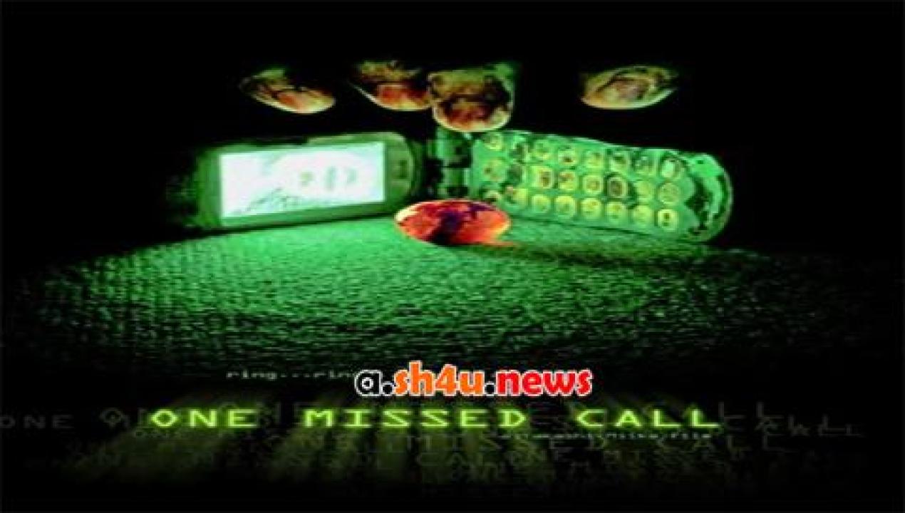 فيلم One Missed Call 2003 مترجم - HD