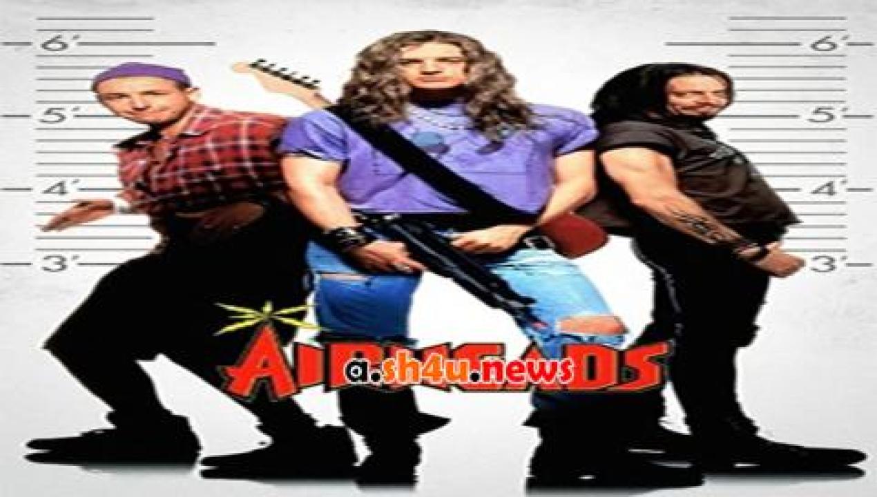 فيلم Airheads 1994 مترجم - HD