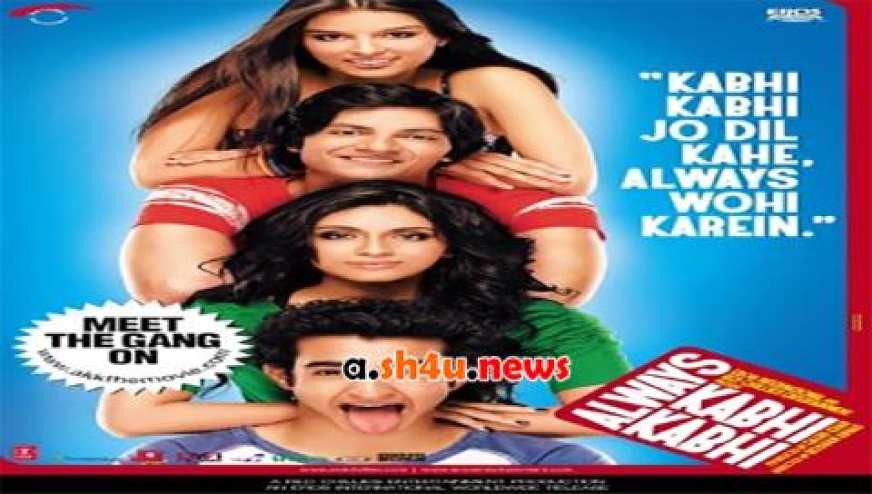 فيلم Always Kabhi Kabhi 2011 مترجم - HD