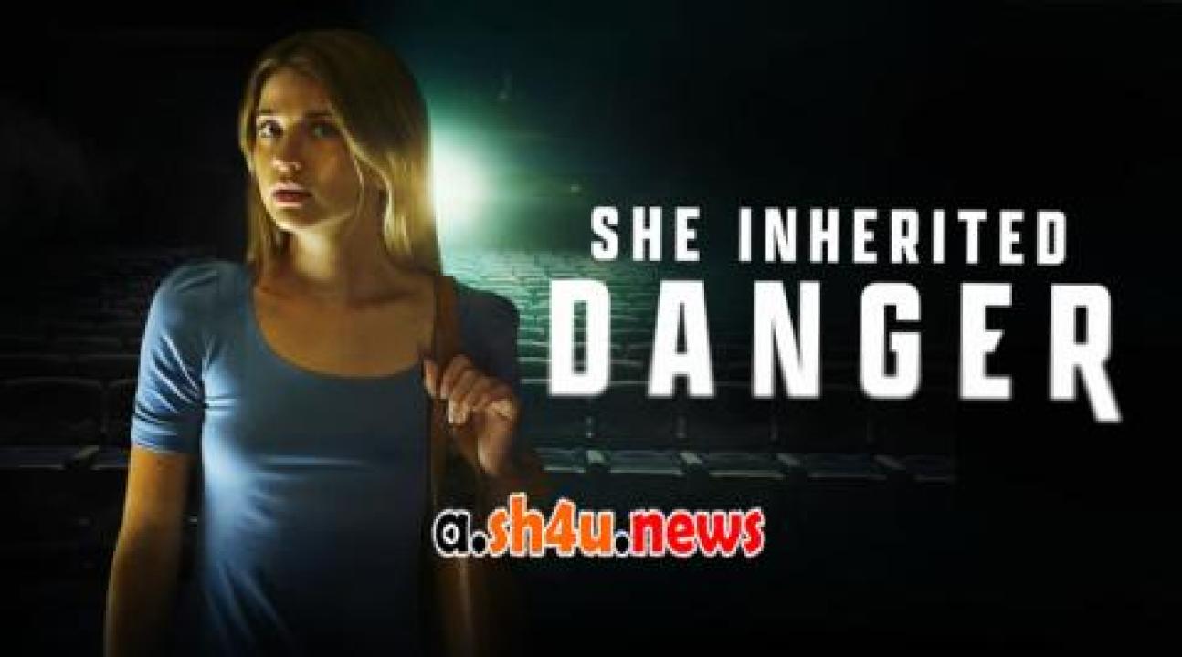 فيلم She Inherited Dange 2023 مترجم - HD