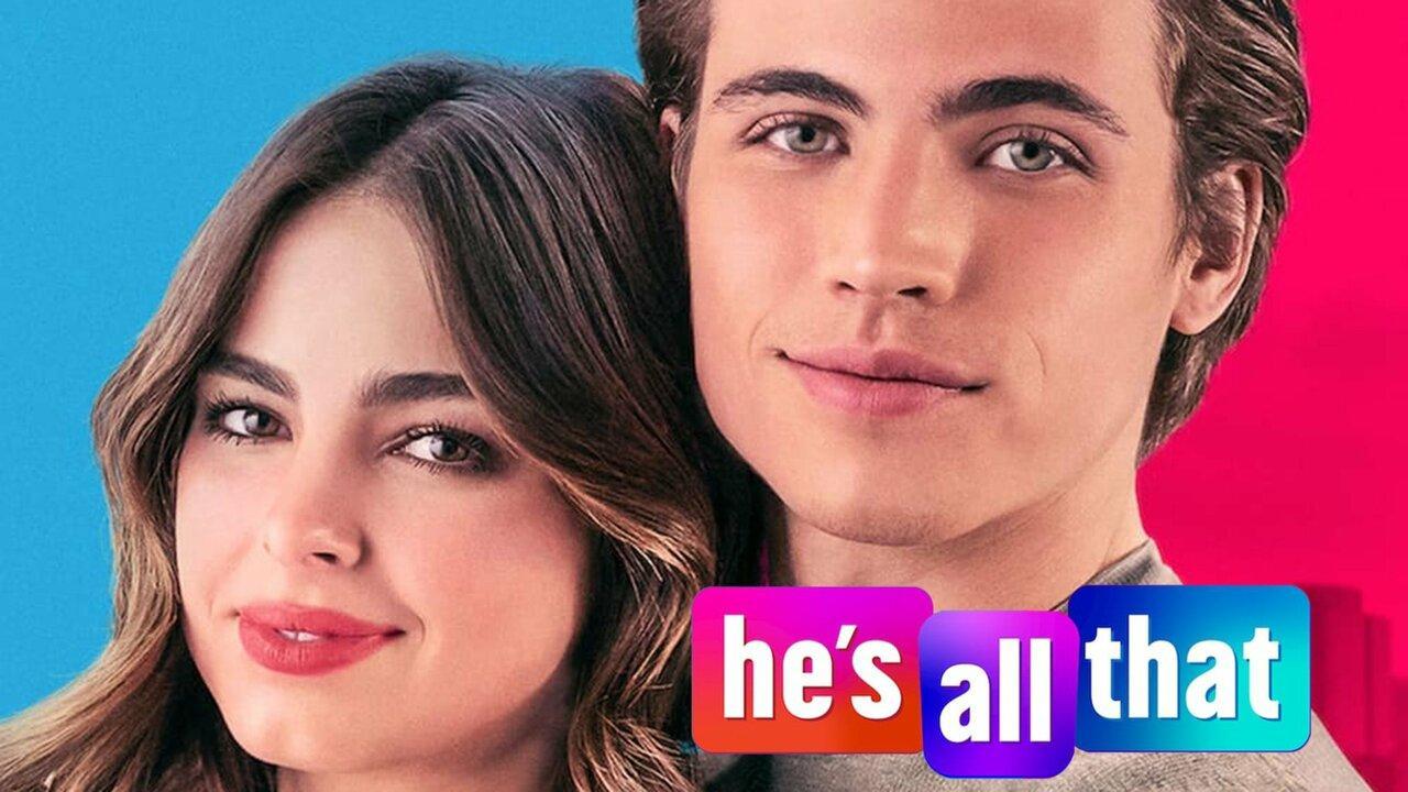 فيلم He's All That 2021 مترجم كامل HD