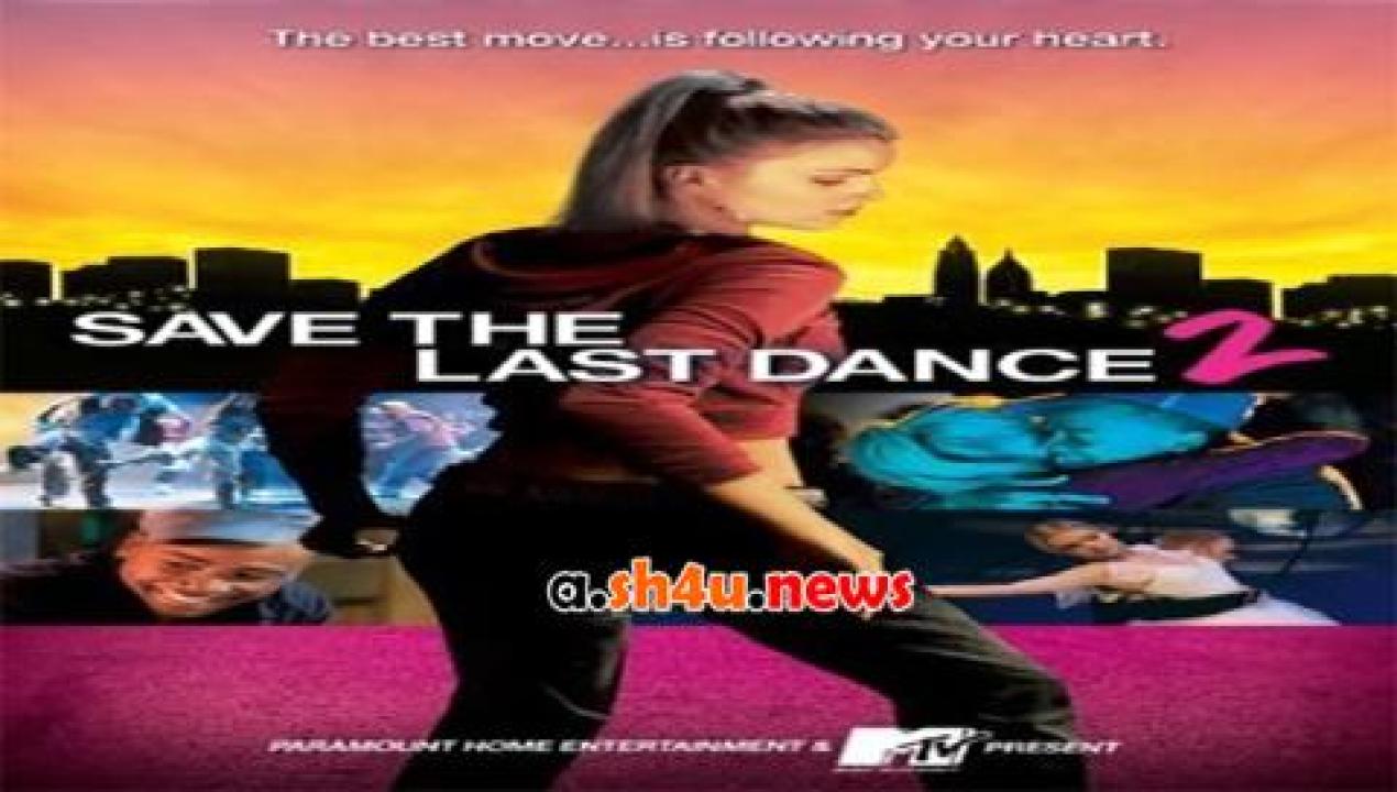 فيلم Save the Last Dance 2 2006 مترجم - HD